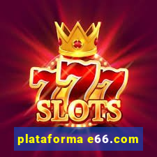 plataforma e66.com