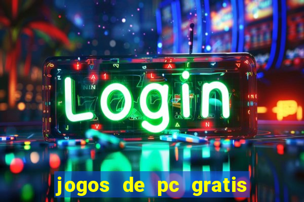 jogos de pc gratis para download