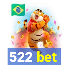 522 bet