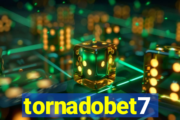 tornadobet7