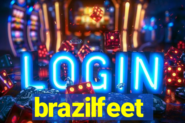 brazilfeet