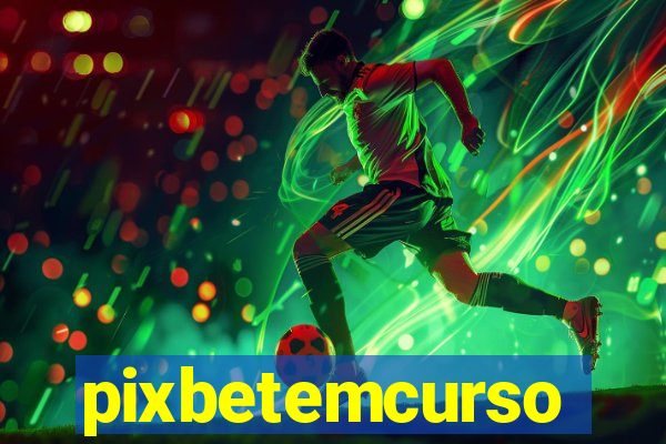 pixbetemcurso