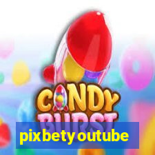 pixbetyoutube