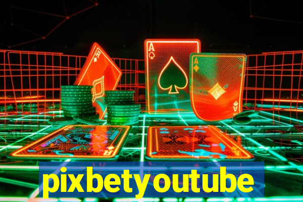 pixbetyoutube