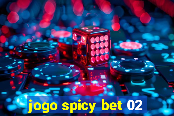 jogo spicy bet 02