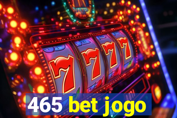 465 bet jogo