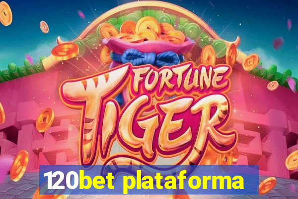 120bet plataforma