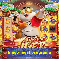 bingo legal programa