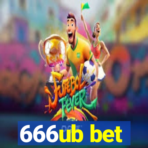 666ub bet