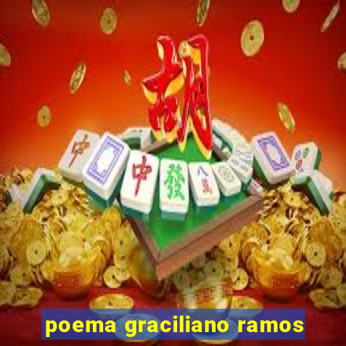 poema graciliano ramos