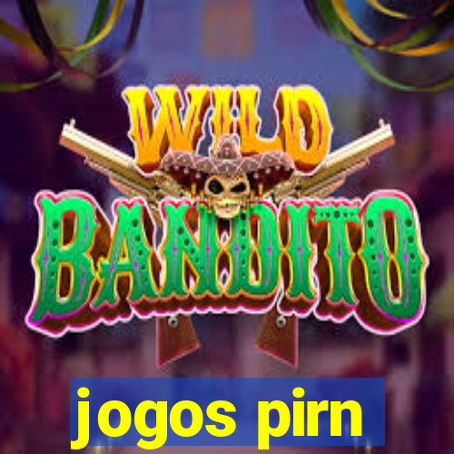 jogos pirn