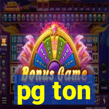 pg ton