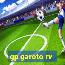 gp garoto rv