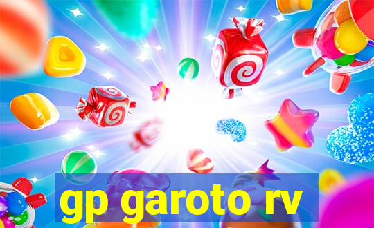 gp garoto rv