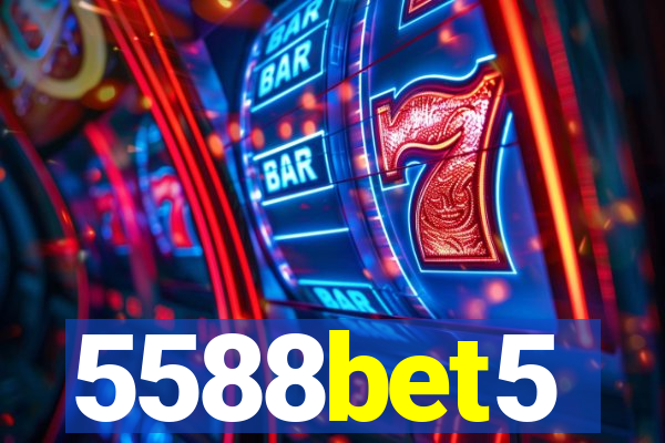 5588bet5