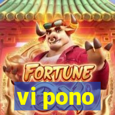 vi pono