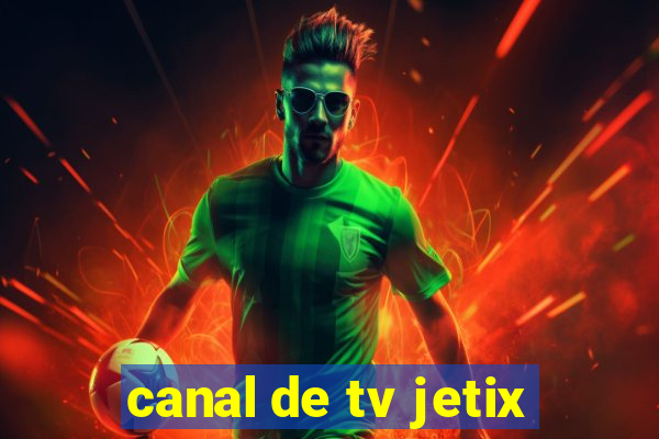 canal de tv jetix