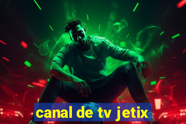 canal de tv jetix