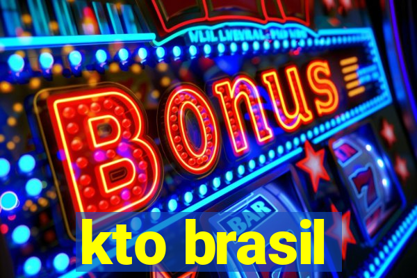 kto brasil