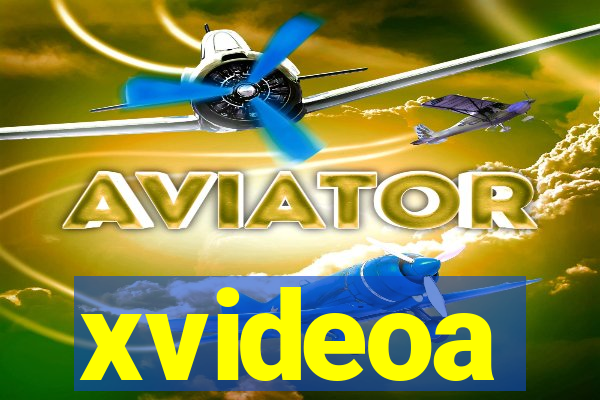 xvideoa