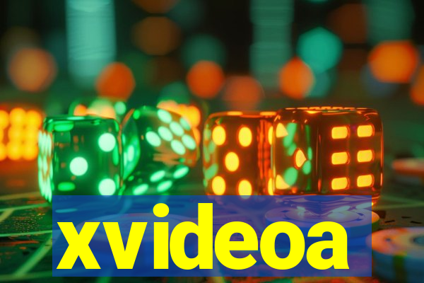 xvideoa