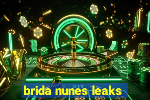 brida nunes leaks