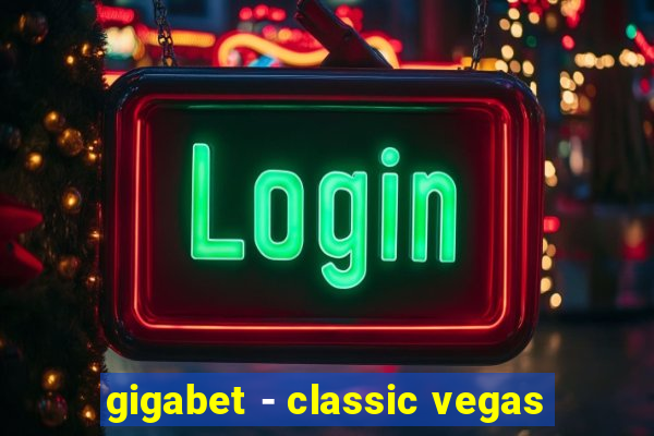 gigabet - classic vegas