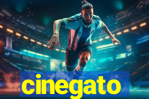 cinegato