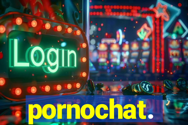 pornochat.