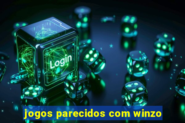 jogos parecidos com winzo