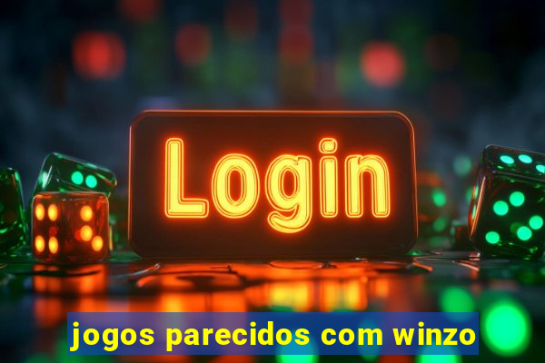 jogos parecidos com winzo