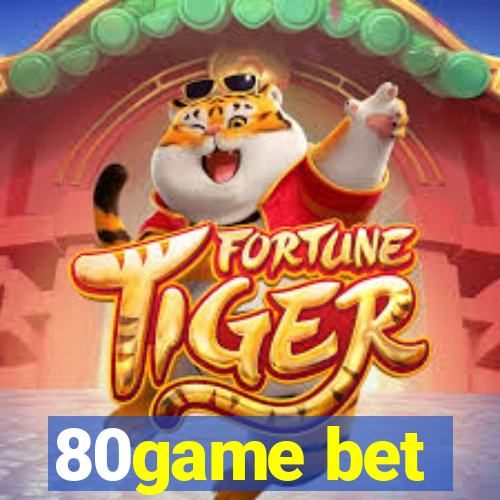 80game bet