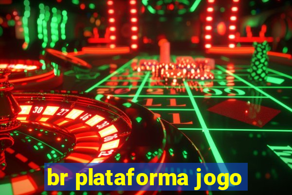 br plataforma jogo