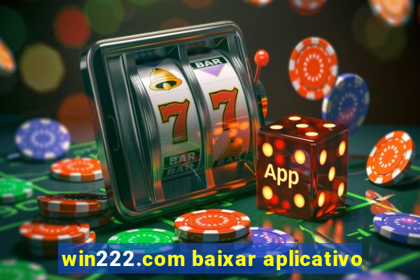 win222.com baixar aplicativo