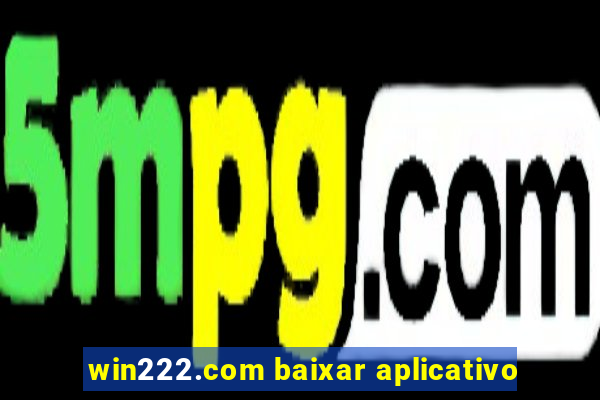 win222.com baixar aplicativo