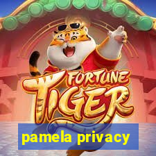 pamela privacy