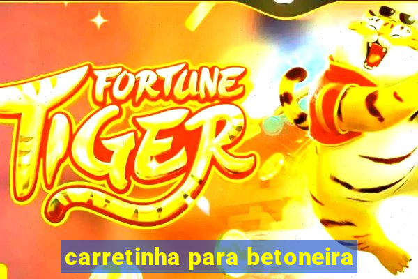 carretinha para betoneira