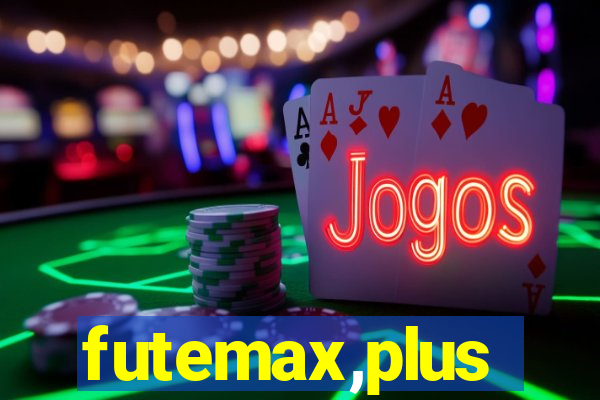 futemax,plus