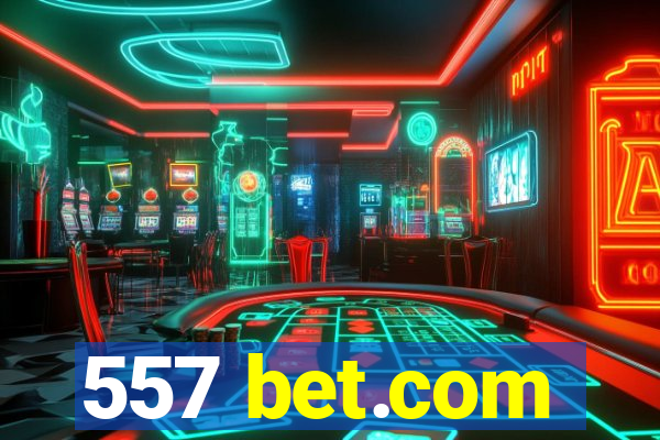 557 bet.com