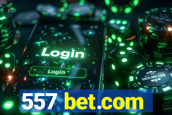 557 bet.com