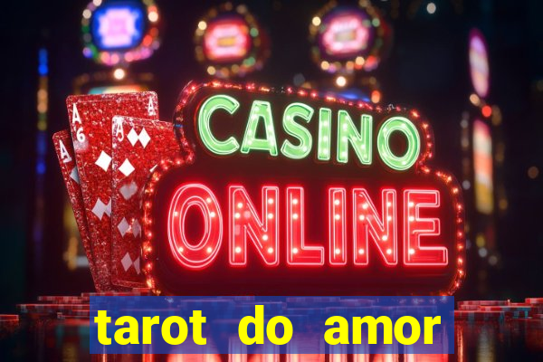 tarot do amor estrela guia o que dizem as cartas