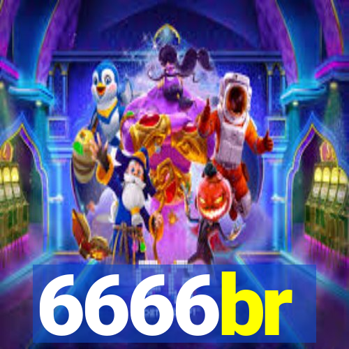 6666br