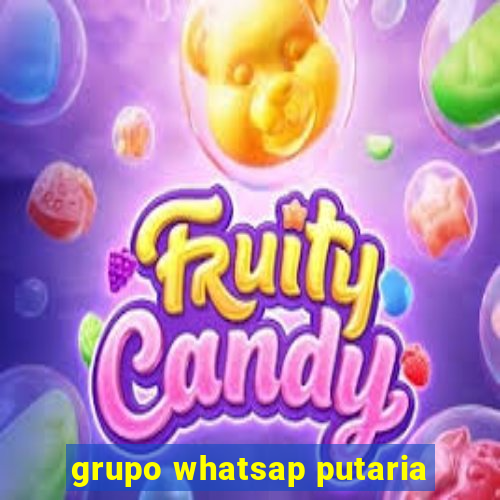 grupo whatsap putaria