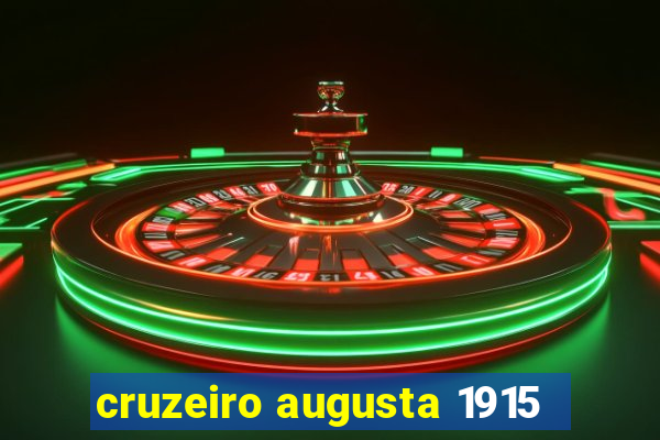 cruzeiro augusta 1915