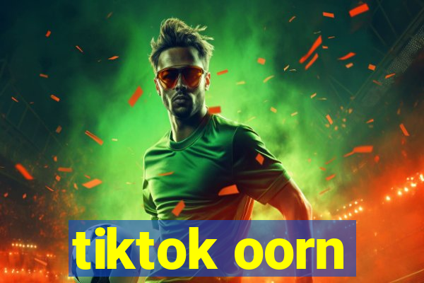 tiktok oorn