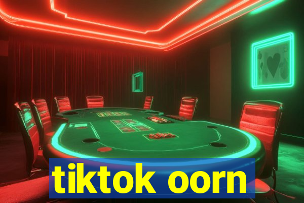 tiktok oorn