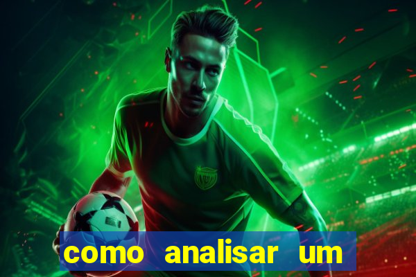 como analisar um jogo de futebol para apostar