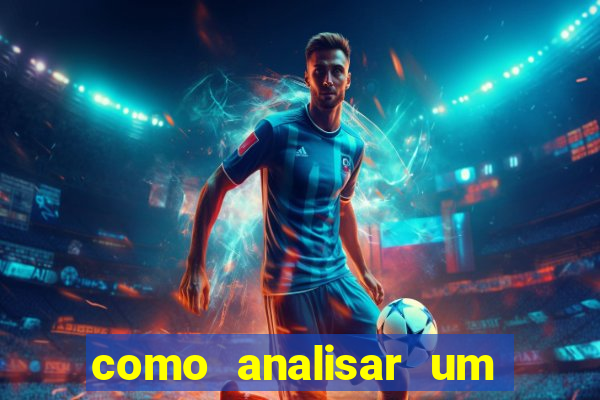 como analisar um jogo de futebol para apostar