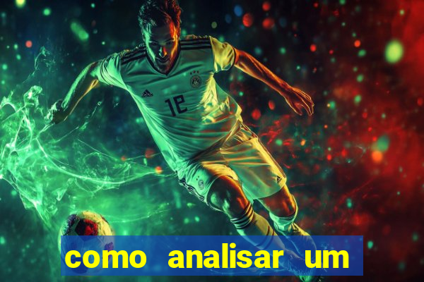 como analisar um jogo de futebol para apostar