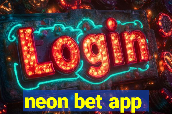 neon bet app